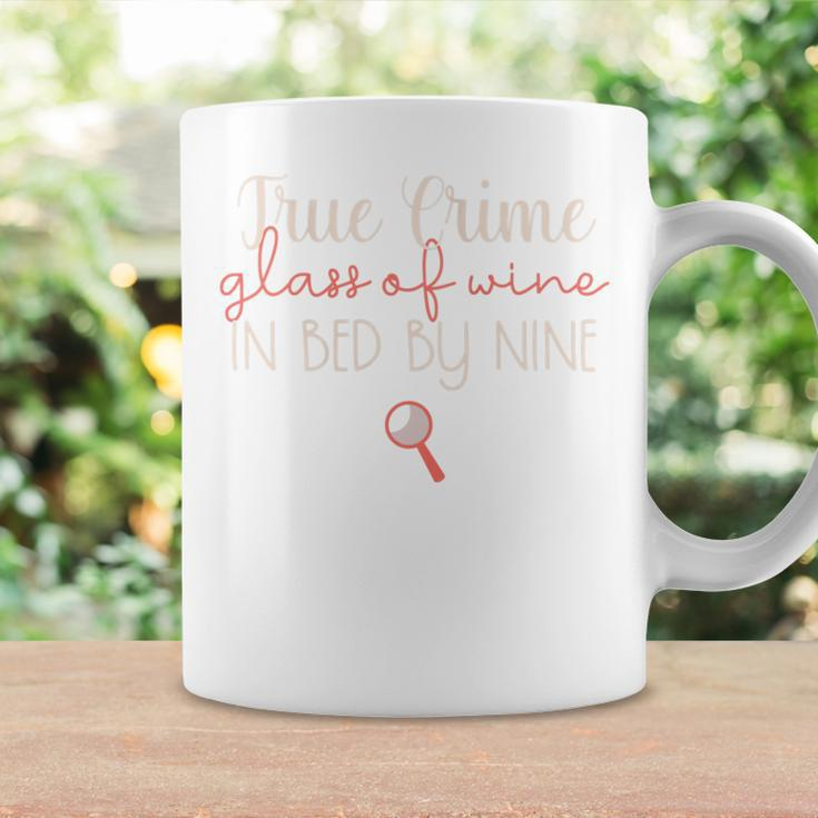True Crime True Crime Glass Of Wine In Bed By Nine Coffee Mug Gifts ideas