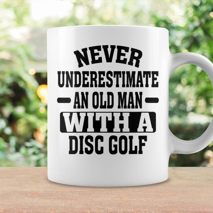Never Underestimate An Old Man With A Disk Golf Humor Coffee Mug Gifts ideas