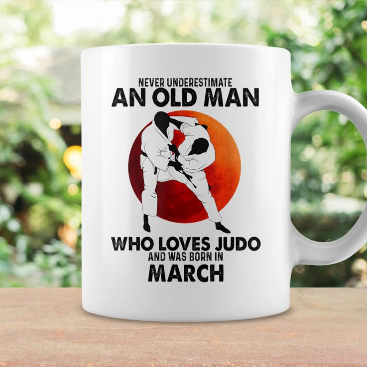 Never Underestimate An Old March Man Who Loves Judo Coffee Mug Gifts ideas