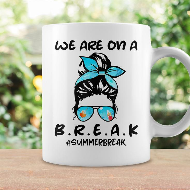 We Are On A Break Teacher Summer Break Hello Summer Teacher Coffee Mug Gifts ideas