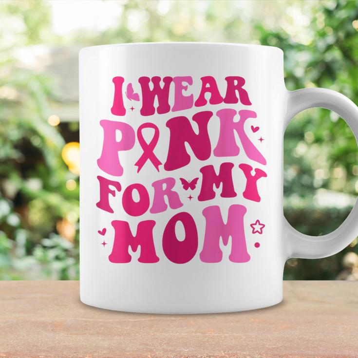 I Wear Pink For My Mom Breast Cancer Groovy Support Squads Coffee Mug Gifts ideas