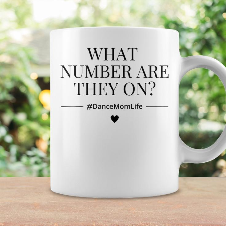 What Number Are We On Dance Mom Life Funny Dancing Saying Coffee Mug Gifts ideas