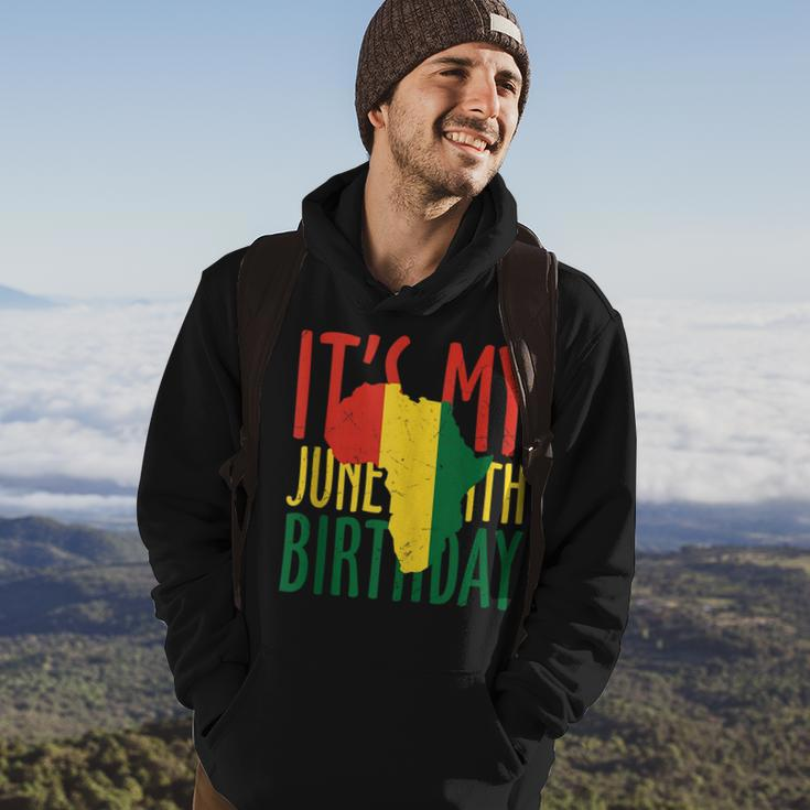 African Black History Africa Its My Junenth Birthday Hoodie Lifestyle