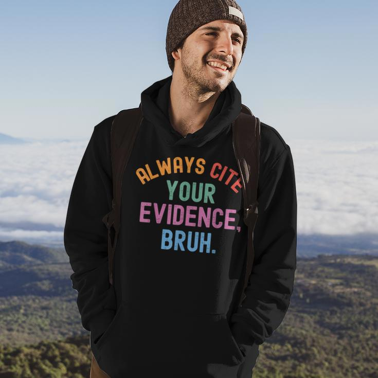 Al Ways Cite Your Evidence Bruh Hoodie Lifestyle