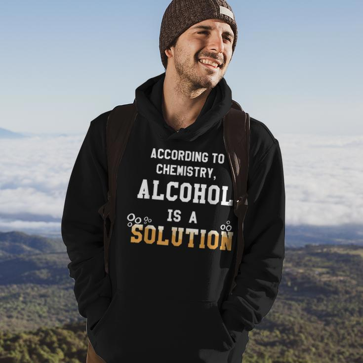 Alcohol Is A Solution Funny Chemistry Hoodie Lifestyle