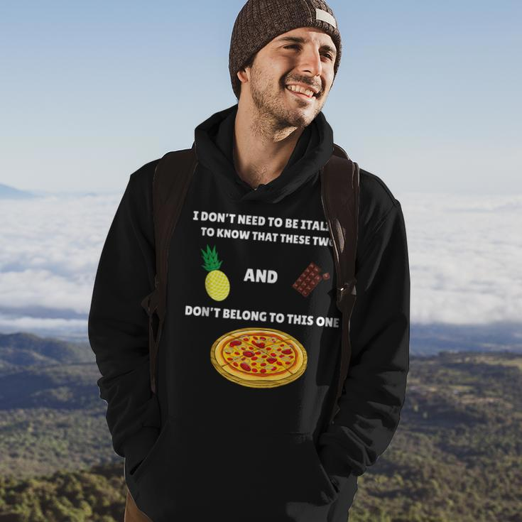 Anti Pineapple Pizza Meme I Dont Need To Be Italian To Know Hoodie Lifestyle