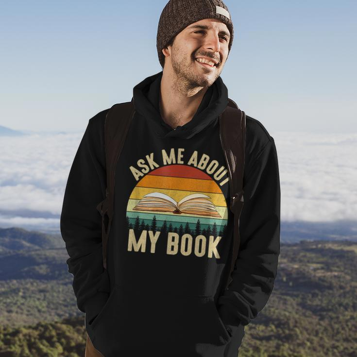 Ask Me About My Book Published Author Literary Writers Hoodie Lifestyle