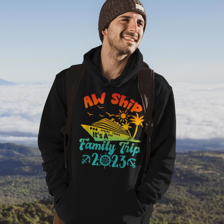 Aw Ship It's A Family Cruise 2023 Trip Vacation Matching Hoodie Lifestyle