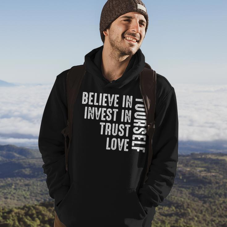 Believe In Yourself Invest Trust Love Hoodie Lifestyle