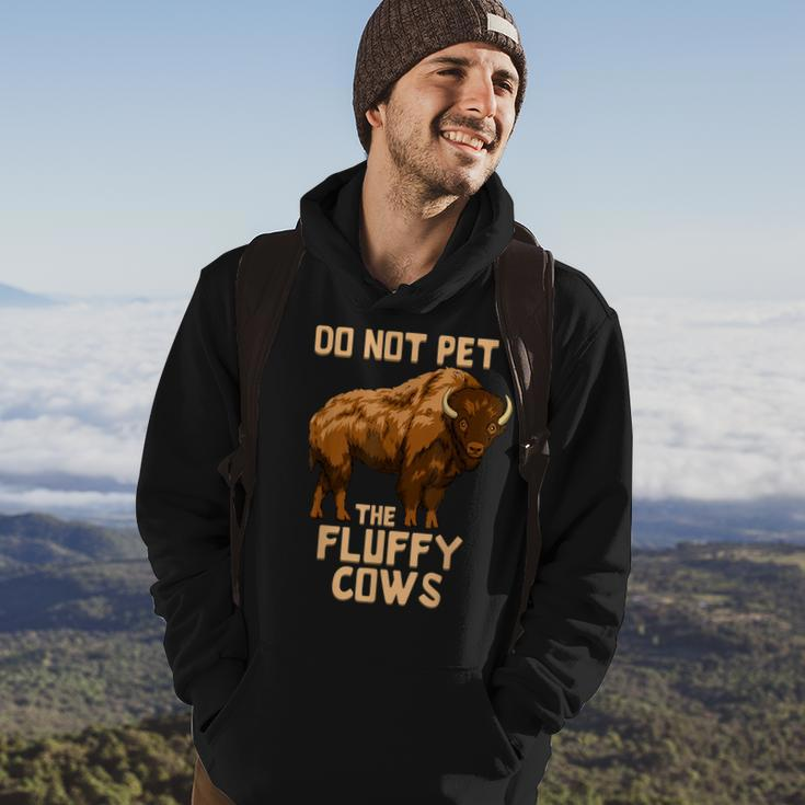Buffalo | Bison | Cow Lover | Do Not Pet The Fluffy Cows Hoodie Lifestyle