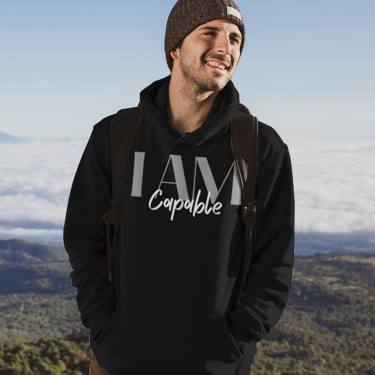 Capable Inspirational Quotes Positive Affirmation Hoodie Lifestyle