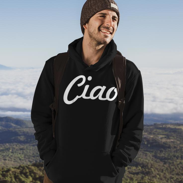 Ciao Italian Greeting | Italy Lover Language Gift Hoodie Lifestyle