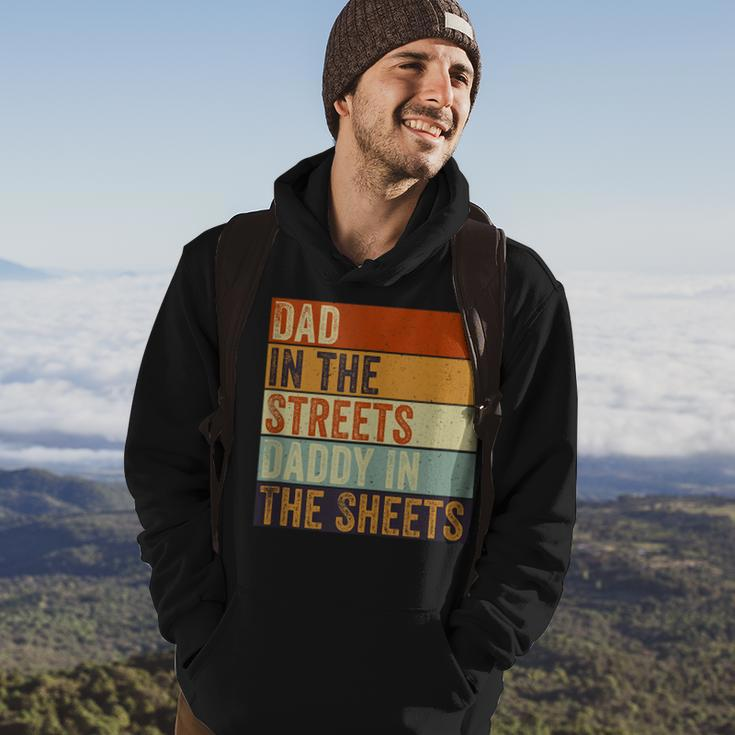 Dad In The Streets Daddy In The Sheets Funny Father’S Day Hoodie Lifestyle