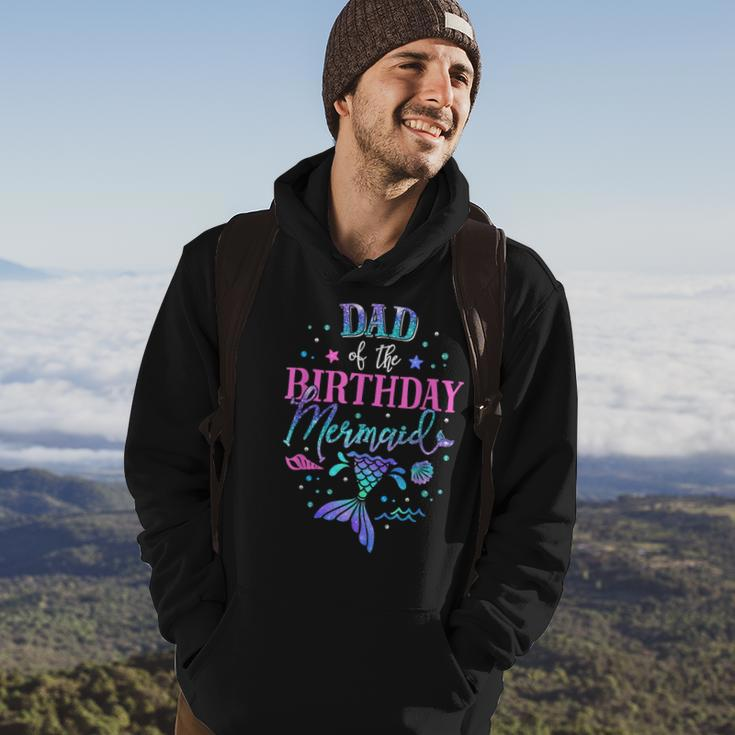 Dad Of The Birthday Mermaid Party Matching Family Daddy Hoodie Lifestyle