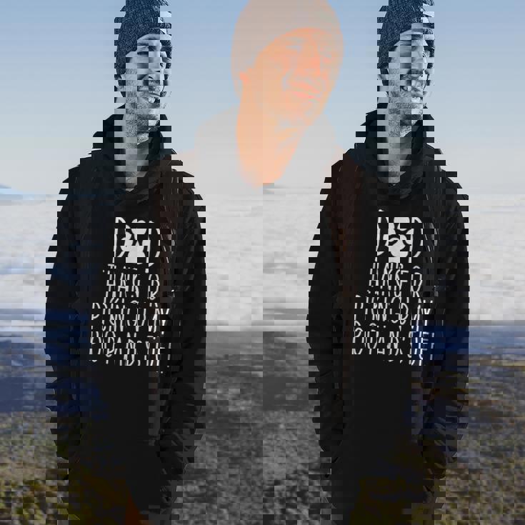 Dad Thanks For Picking Up My Poop And Stuff Dog Cat Funny Hoodie Lifestyle