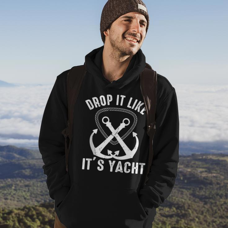 Drop It Like Its Yacht Sailor Boating Nautical Anchor Boat Hoodie Lifestyle