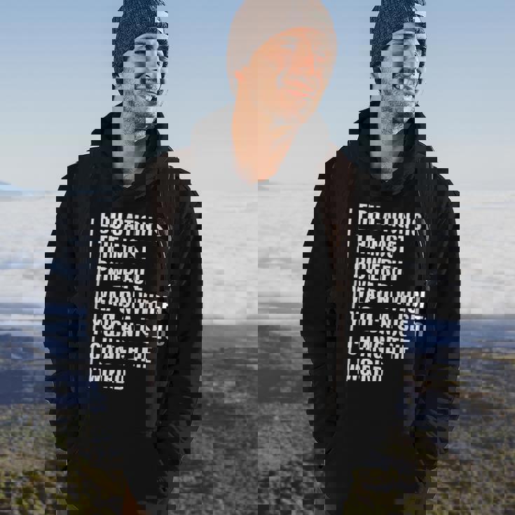 Education Weapon To Change The World Education Quote Hoodie Lifestyle