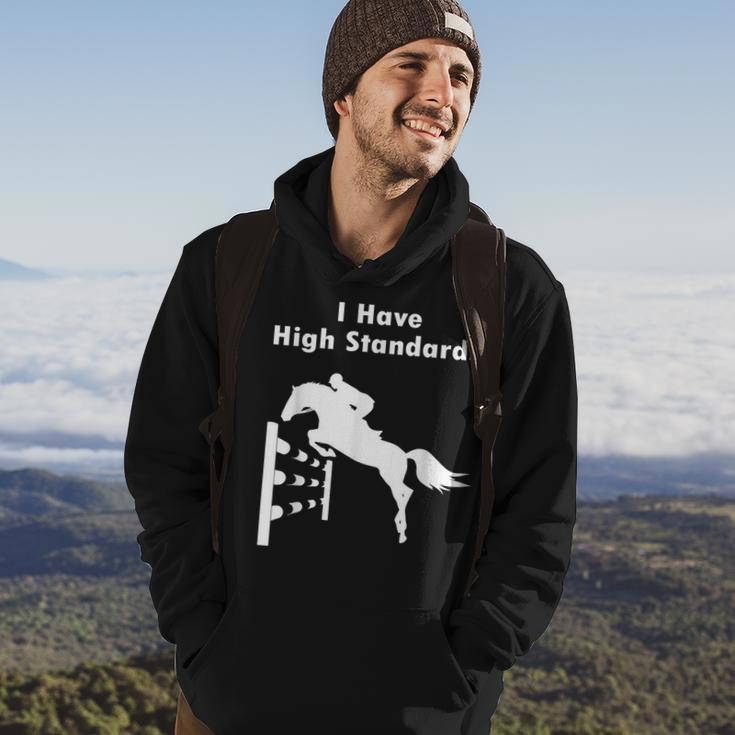 Eventing I Have High Standards Hunter Jumper English Riding Hoodie Lifestyle