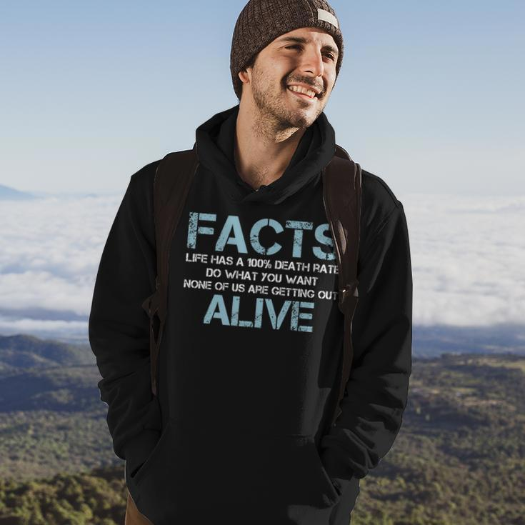Facts Life Has A 100 Death Rate Funny Hoodie Lifestyle