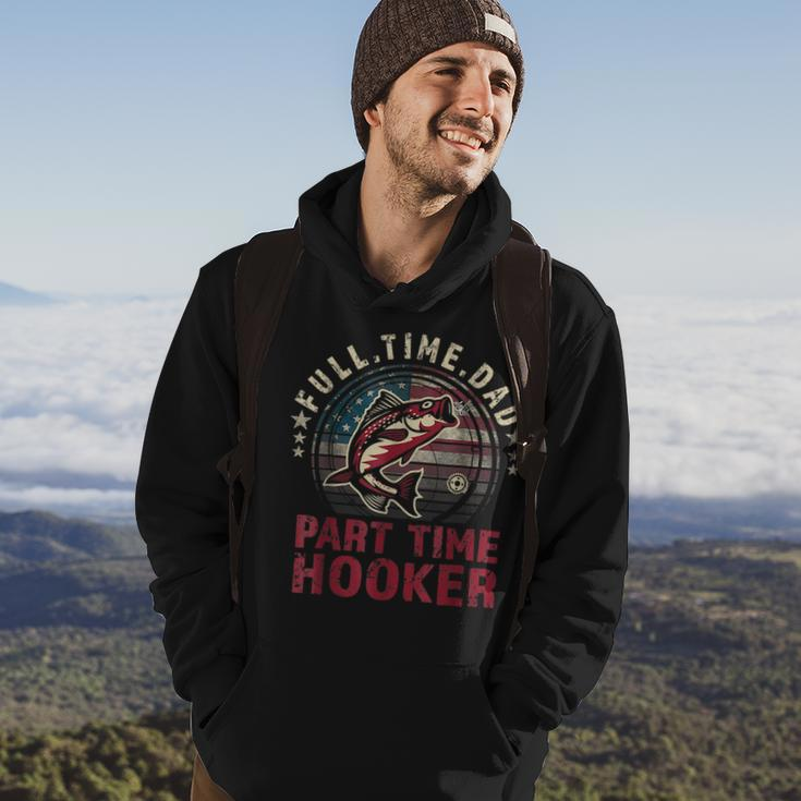 Fishing- Full Time Dad Part Time Hooker Funny Bass Dad Hoodie Lifestyle