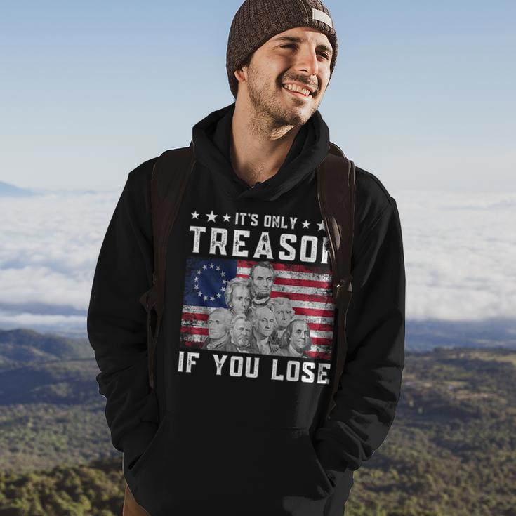 Founding Fathers Its Only Treason If You Lose 4Th Of July Hoodie Lifestyle