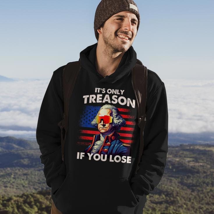 Funny 4Th Of July Washington Only Treason If You Lose  Hoodie Lifestyle
