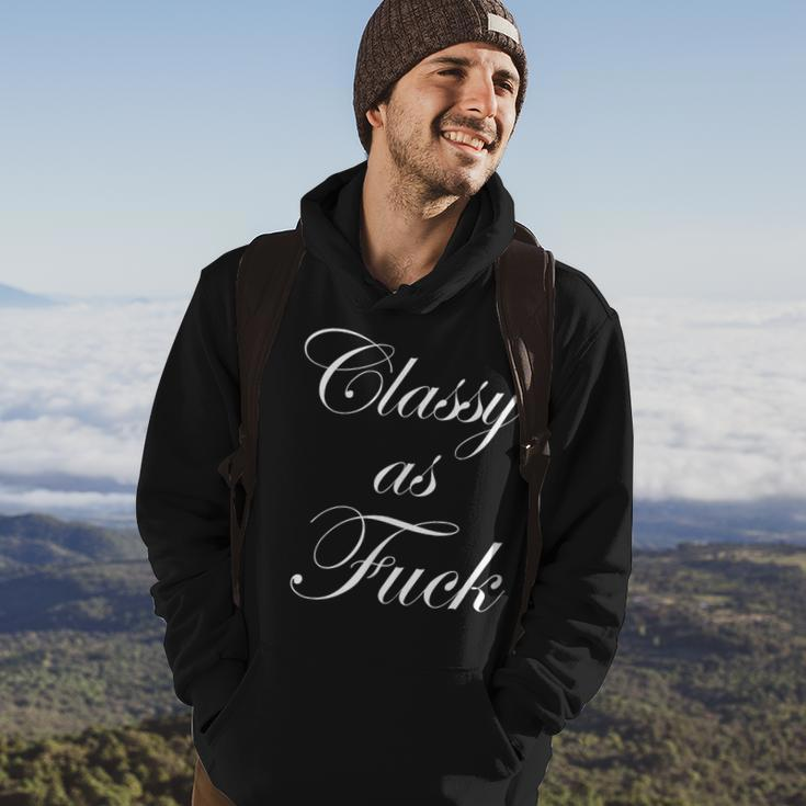 Classy As Fuck Fucking Classy Hoodie Lifestyle