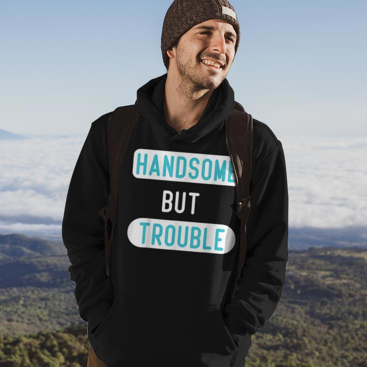 Funny Handsome But Trouble For Cool Child Kids Boys Hoodie Lifestyle