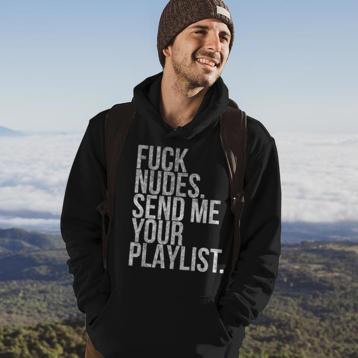Music Fuck Nudes Send Me Your Playlist Graphic Hoodie Lifestyle