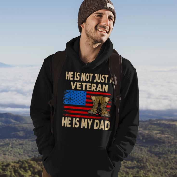 He Is Not Just A Veteran He Is My Dad Veterans Day Hoodie Lifestyle
