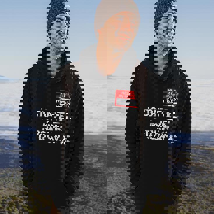 Hello My Name Is Manager Dont Tell Karen You Saw Me Hoodie Lifestyle