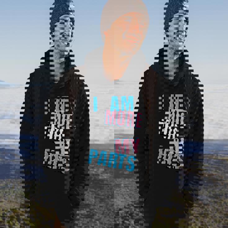 I Am More Than My Parts Transgender Trans Hoodie Lifestyle