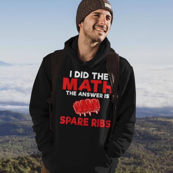 I Did The Math The Answer Is Spare Ribs Bbq Hoodie Lifestyle