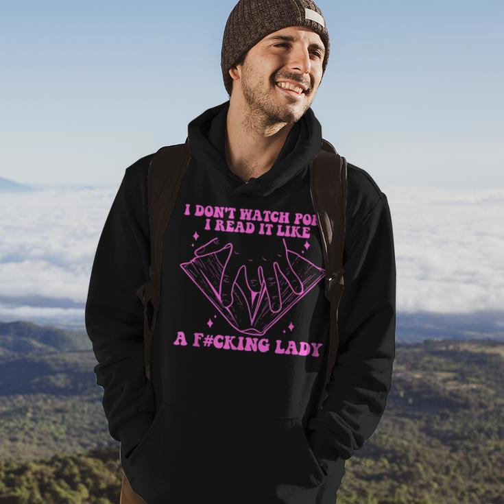 I Dont Watch Porn I Read It Like A Fcking Lady Quote Hoodie Lifestyle