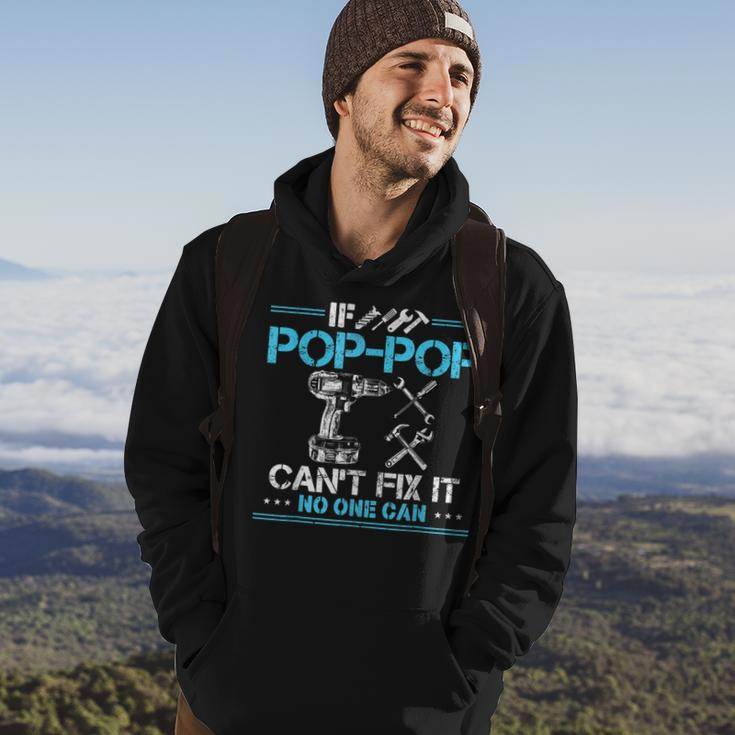 If Pop Pop Cant Fix It No One Can For Fathers Day Dad Hoodie Lifestyle