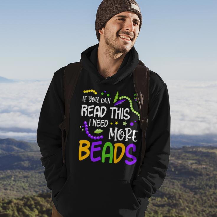 If You Can Read This I Need More Beads Mardi Gras Funny  Hoodie Lifestyle