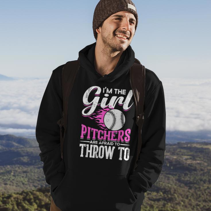 Im The Girl Pitchers Are Afraid To Throw To Softball Hoodie Lifestyle