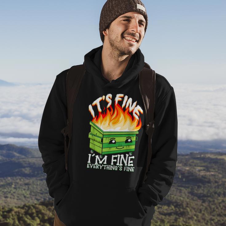 It's Fine I'm Fine Everything Is Fine Dumpster Fire Hoodie Lifestyle