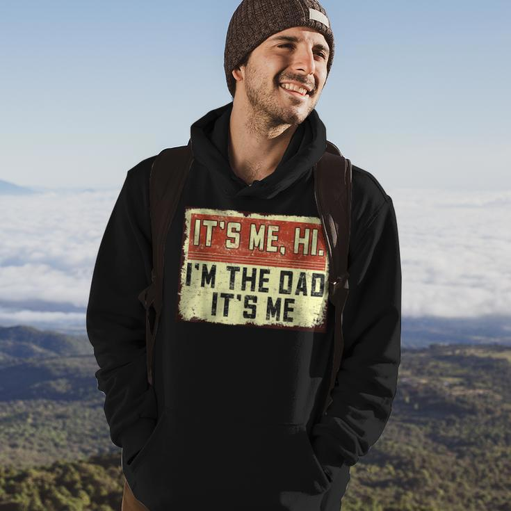Its Me Hi Im The Dad Its Me Vintage Dad Fathers Day Hoodie Lifestyle