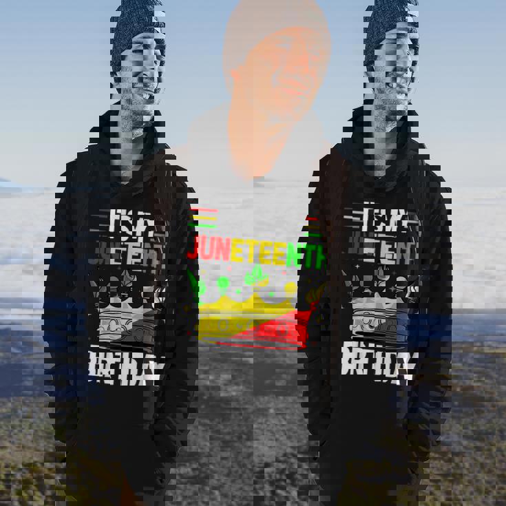 Its My Birthday Junenth Melanin African Black History Hoodie Lifestyle