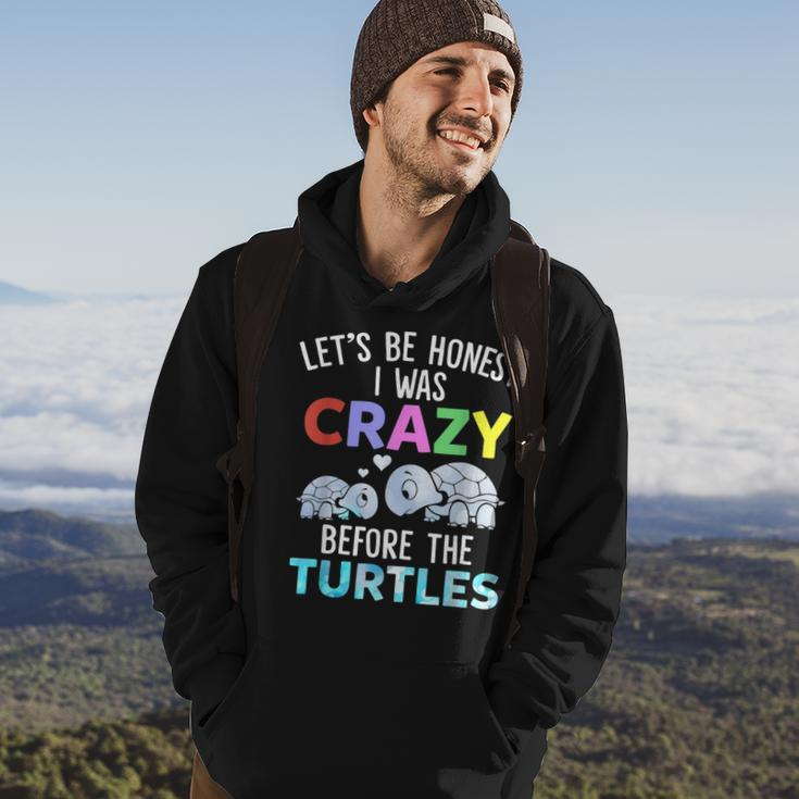 Lets Be Honest I Was Crazy Before The Turtles Funny Saying Gifts For Turtles Lovers Funny Gifts Hoodie Lifestyle