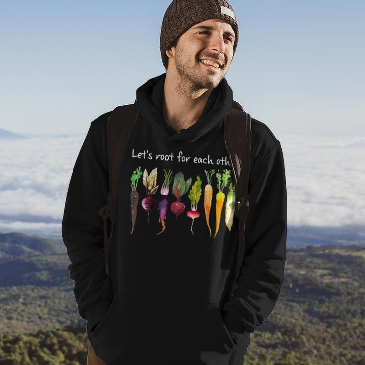 Lets Root For Each Other And Watch Each Other Grow Garden Hoodie Lifestyle