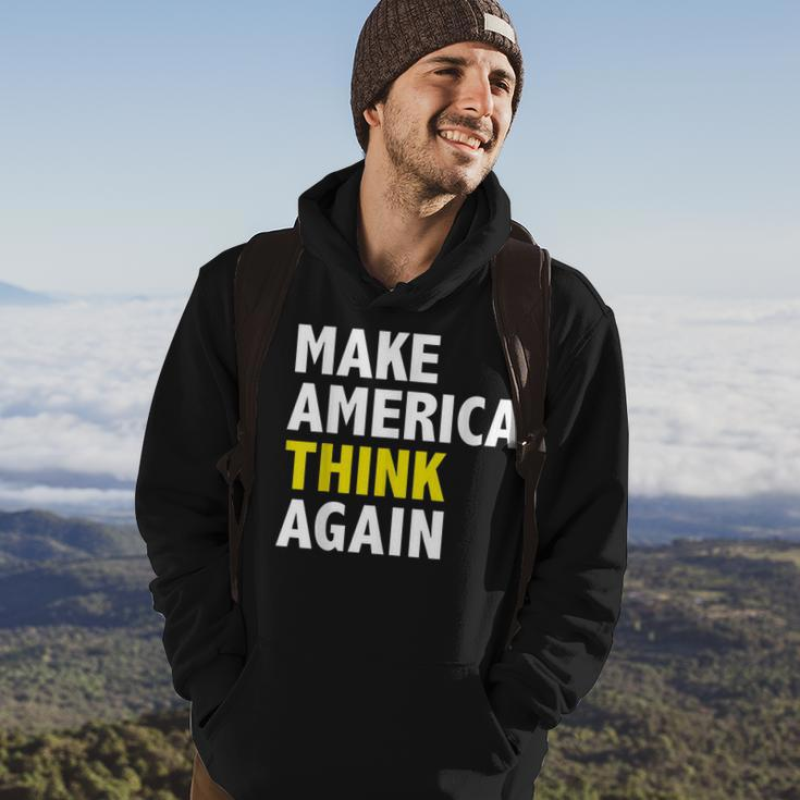 Make America Think Again Funny Elections President Politics Hoodie Lifestyle