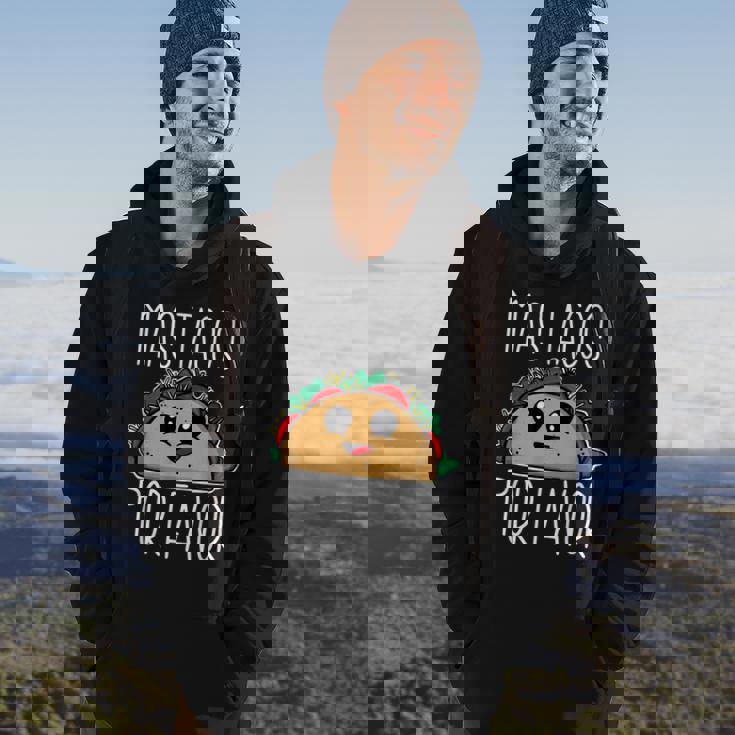 Mas Tacos Por Favor Spanish More Tacos Please Hoodie Lifestyle