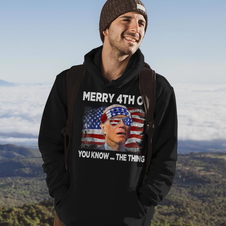 Merry 4Th Of You Know The Thing Joe Biden Fourth 4Th Of July Hoodie Lifestyle