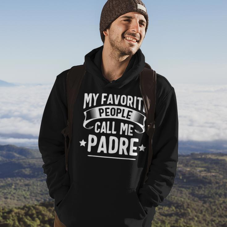 My Favorite People Call Me Padre Fathers Day Hoodie Lifestyle