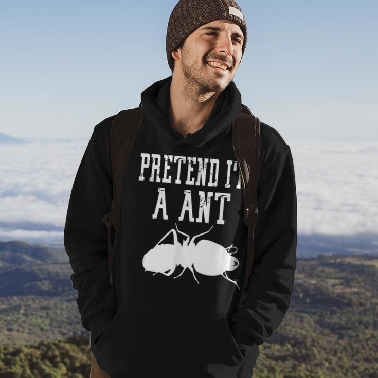 Pretend Im A Ant - Insect Bug Scary Funny Spooky Cute Hoodie Lifestyle
