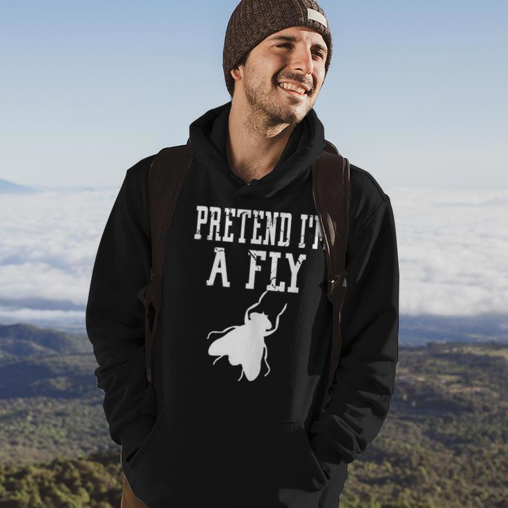 Pretend Im A Fly - Insect Bug Scary Funny Spooky Cute Hoodie Lifestyle
