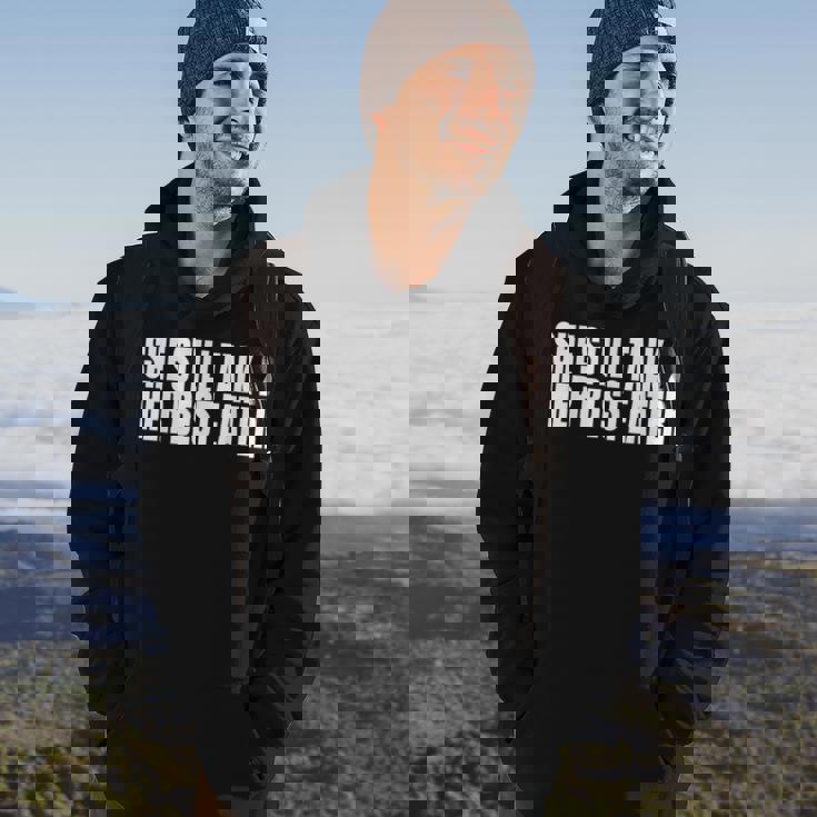 She Still Talk 2 Her Best Eater Hoodie Lifestyle