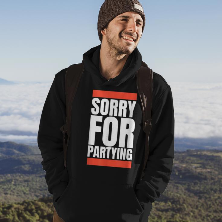 Sorry For Partying Halloween Birthday Costume Hoodie Lifestyle
